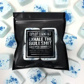 Exhale The Bullsh!t Eucalyptus Shower Steamers